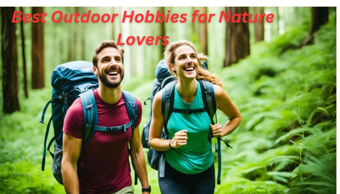 Best Outdoor Hobbies